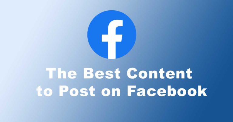 Best Content to Post on Facebook in 2023